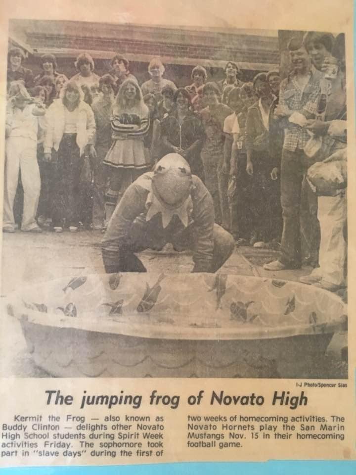 Spirit week at Novato High in 1980, I believe. Got auctioned off and my "owners" dressed me up as Kermit. I had to hop into two baby pools with water and "ribbet". This picture stopped me from pursuing any type of politi
