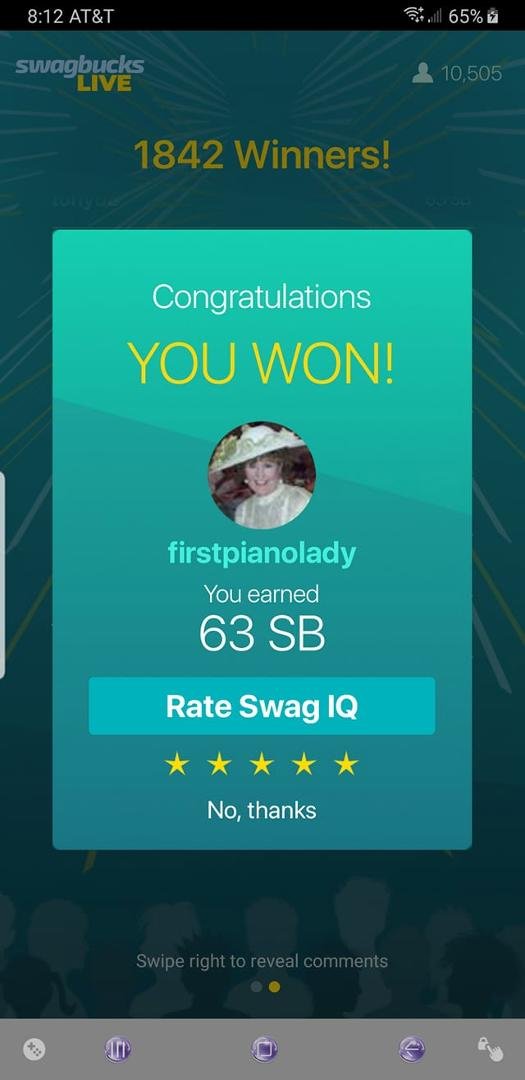 Winning! I did it again! You can play trivia to win, too. https://w5hv9.app.goo.gl/3davGbDkiUs89yYs7 and please use my referral code - firstpianolady. #swagbuckslive #swagqueen