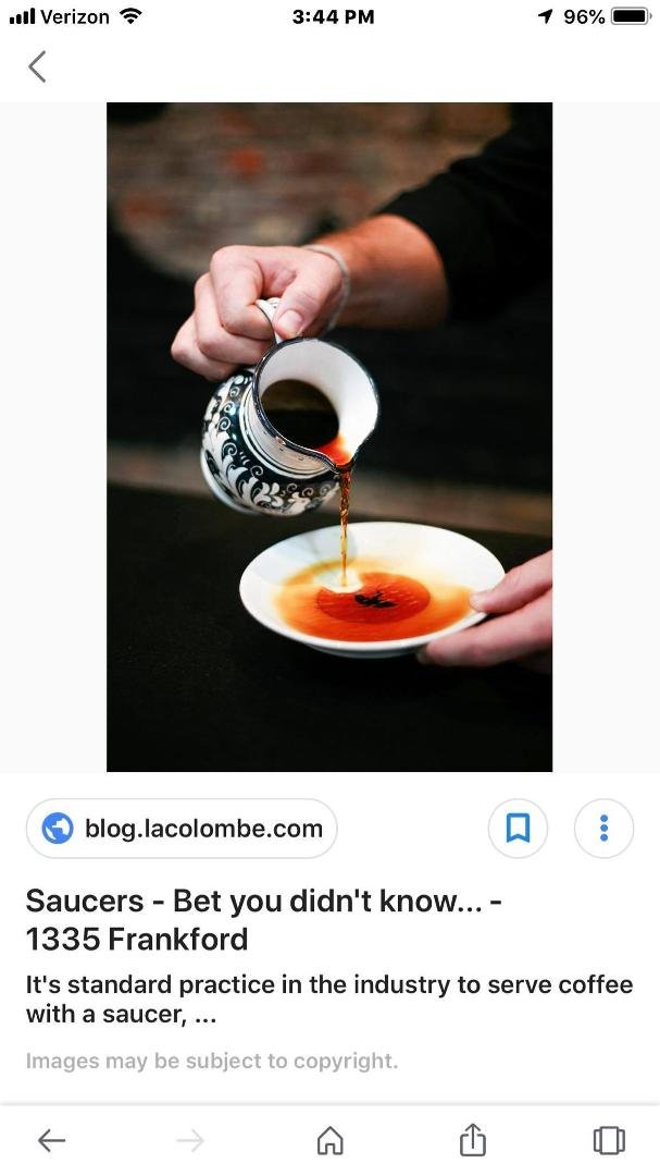 I remember my little Norwegian grandma drinking her coffee from the saucer.