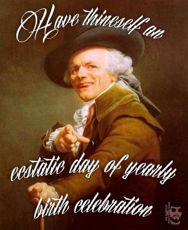 Since Jonathan is at RenFest, this’s seems to be an appropriate birthday wish Happy birthday, Jonathan, grandson.