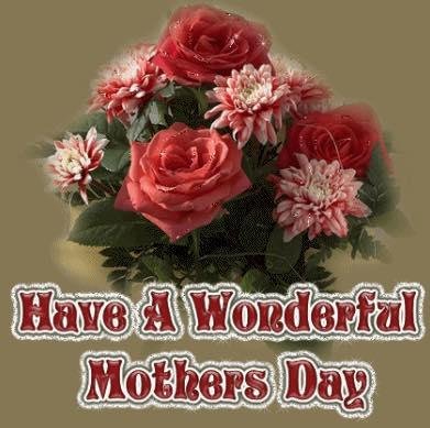To all the Loving and Special Moms that makes our lives so special