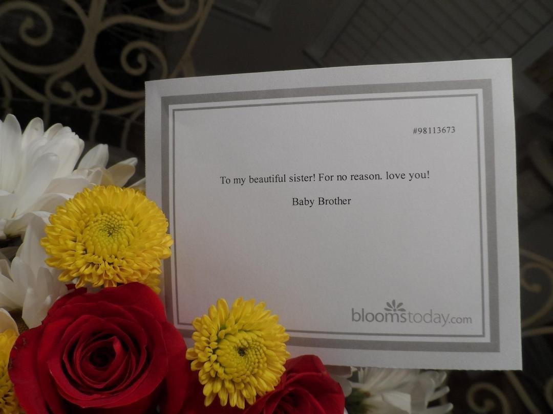 You touched your sister's hearts today. Thanks for being so thoughtful! Love you! <3