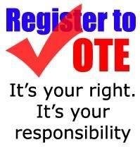 Each vote is important! Will YOURS be amoung the ones counted?
Today is the LAST DAY to register!