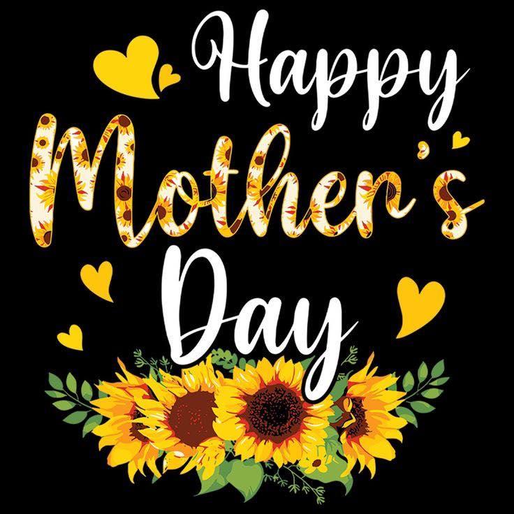 💖💖Happy Mother’s Day 💖💖