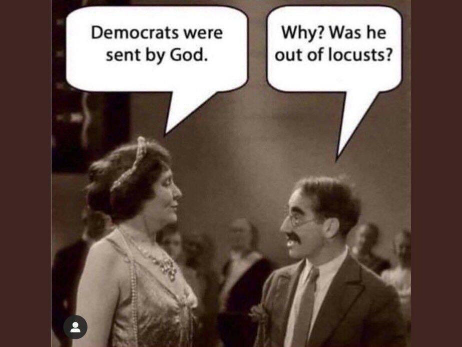 Groucho got that figured out.