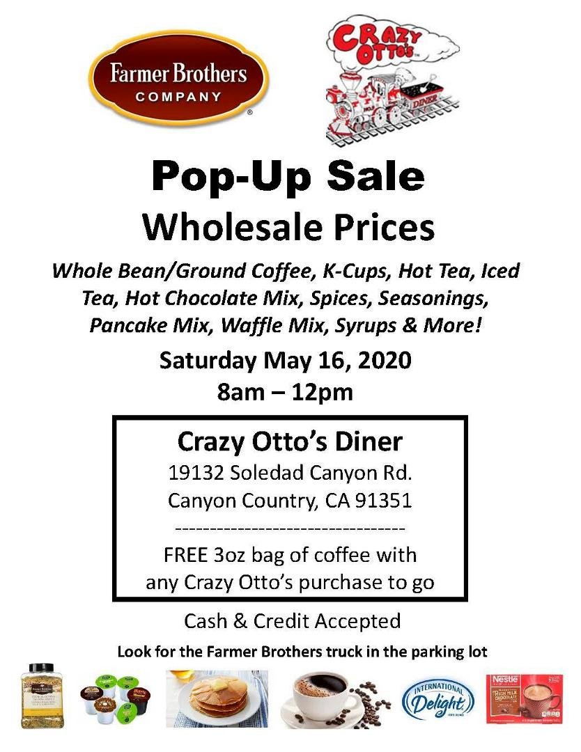 Join us this Saturday, May 16th from 8 am to 12 pm as we partner with CRAZY OTTO'S DINER at
19132 Soledad Canyon Road, Canyon Country, 91351.
We are offering a 3 oz. coffee sample with any
CRAZY OTTO'S DINER purchase to go