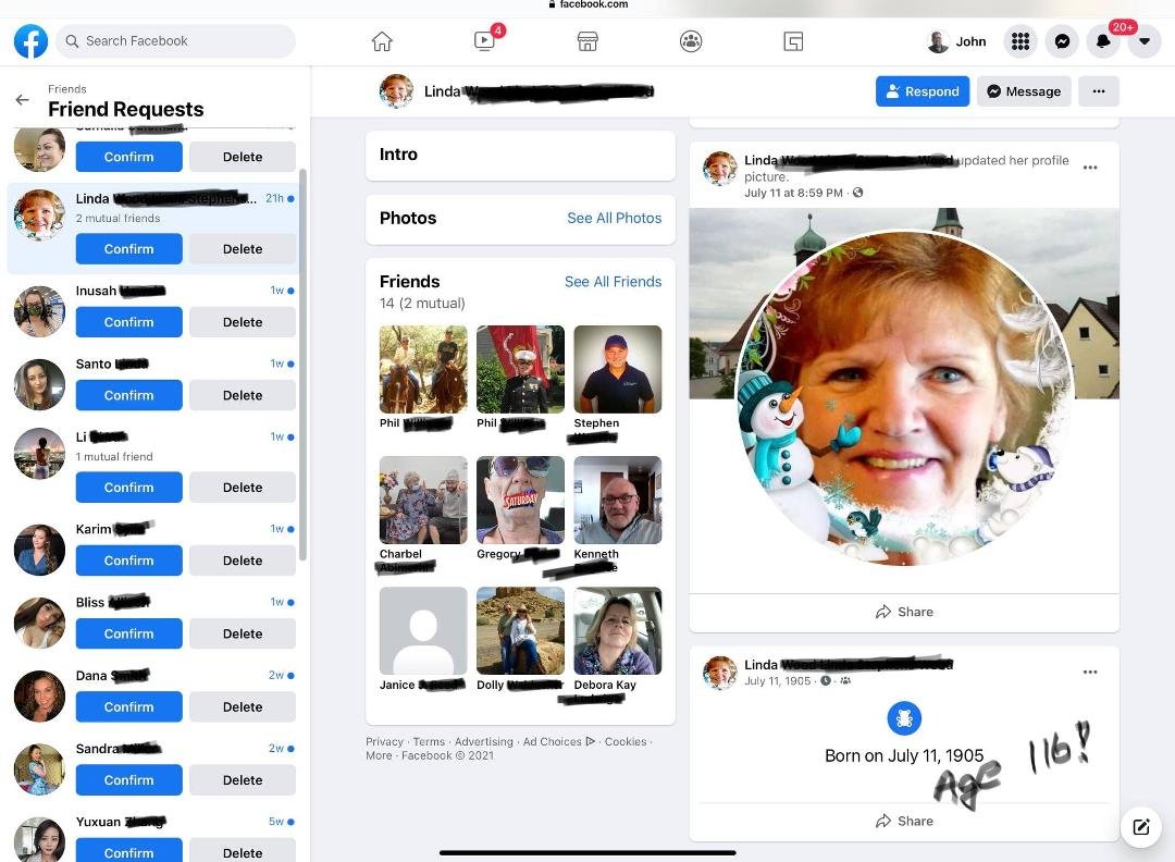 Is there a way I can legally monetize my seemingly universal appeal to millions of women of all ages?

Today one on the hundreds of female friend requests I received was from 116-year-old Linda.  Gosh I guess women of all a
