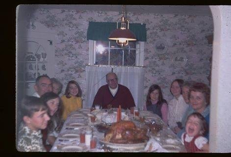 Thanksgiving dinner from many years ago with my mom, dad, sister Janice and my Uncle Charles, Aunt Charlotte and my cousins, Susan, Jane, Skip and Abby and their Nana Cushman. What wonderful memories and one of many wonder