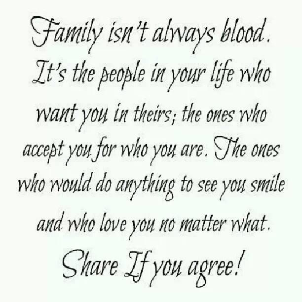 Although i may not always be the most deserving man, I am blessed to have quite a few people in my life that are family. Not by blood......... but, absolutely family never the less. Thanks for being a part of my life and h