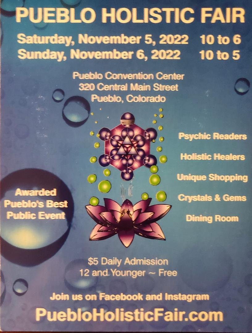Whisper of change LLC will have its 3rd event at the Pueblo Holistic Fair fair in November. I'd love for you to stop and say "hi" and get a reading. I will be in Booth 14.