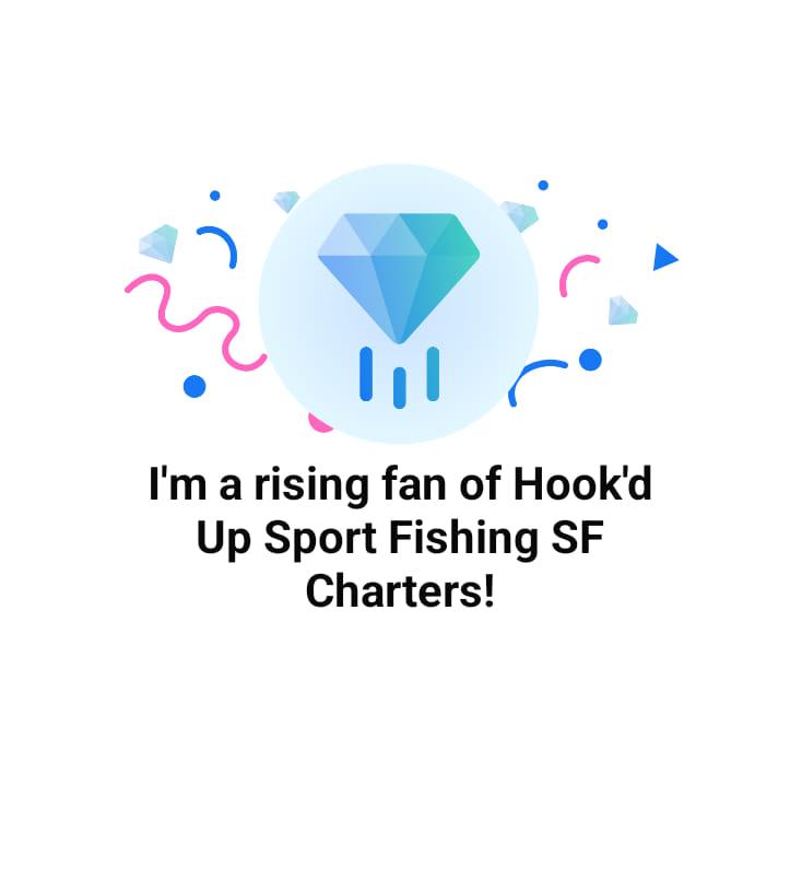 With Hook'd Up Sport Fishing SF Charters – I just got recognized as one of their rising fans! 🎉