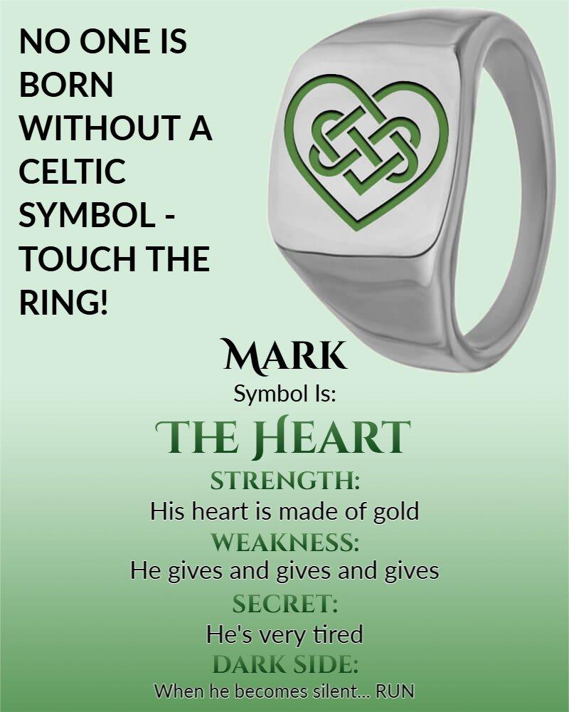 No One Is Born Without A Celtic Symbol - Touch The Ring!