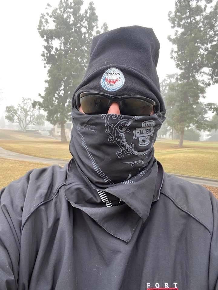 Yesterday was a cold foggy day but with the right clothes we got in 27 holes. Saturday was warm and sunny we played with only a golf shirt—go figure.