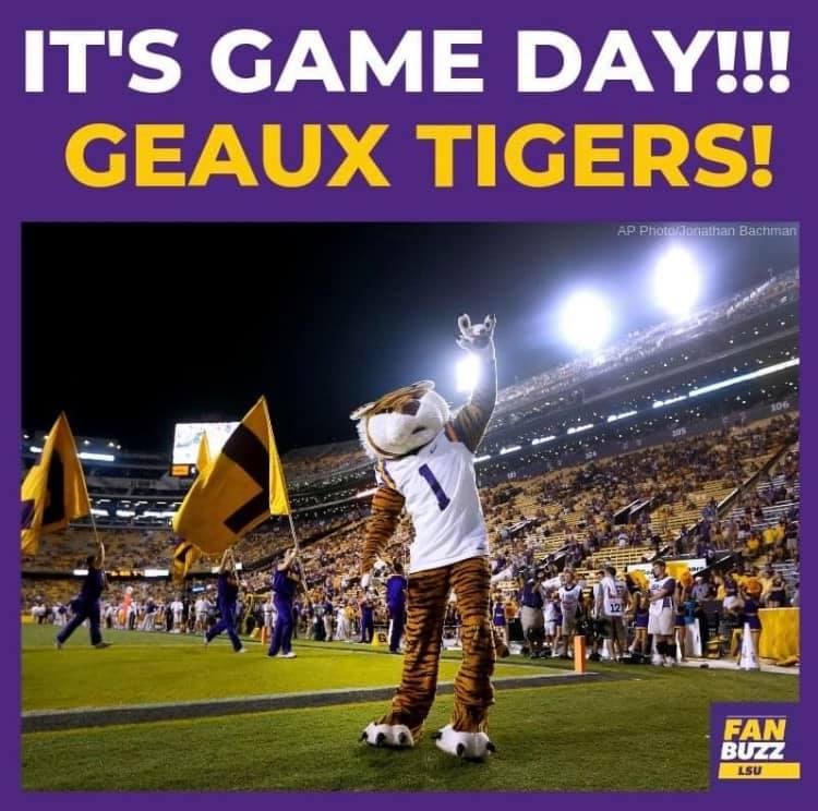 Geaux Tigers, always in our hearts!