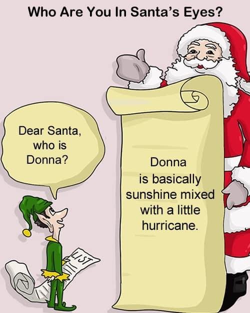 Hi Santa,
Donna