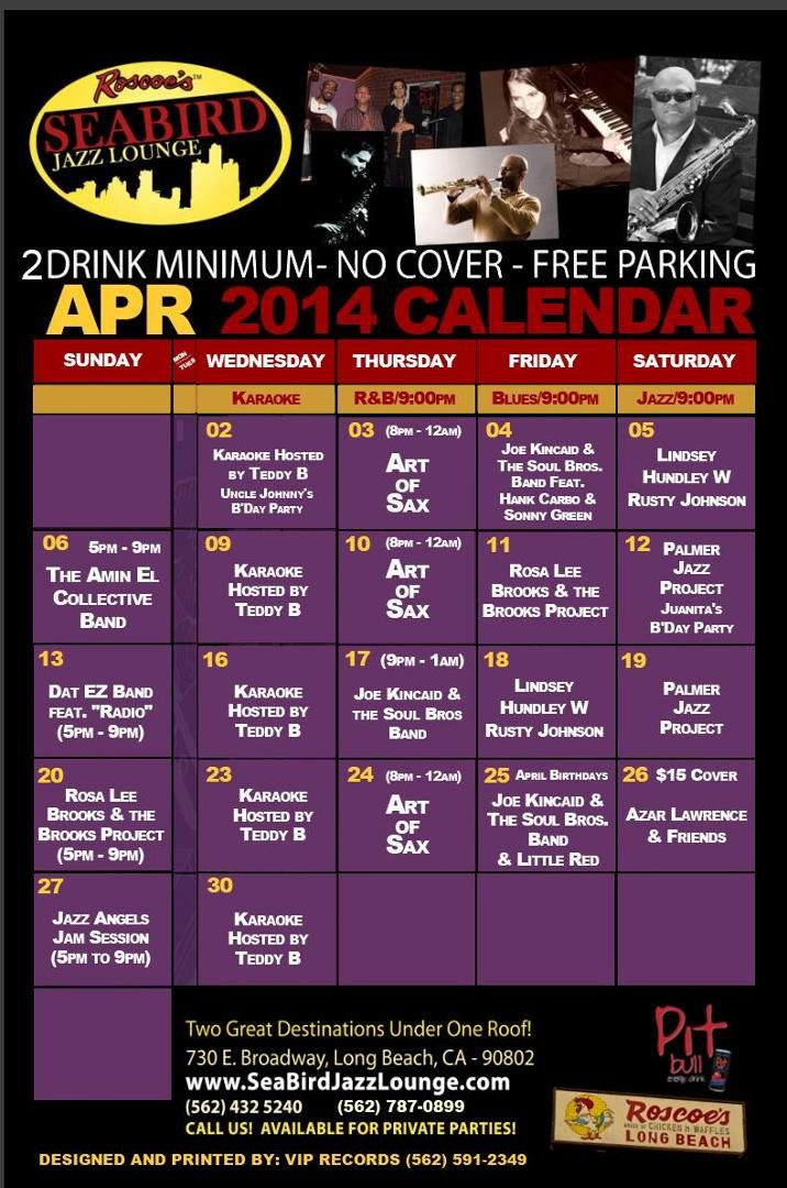 THIS WEEK AT THE SEABIRD JAZZ LOUNGE - 04/02/14 - 04/06/14
GREETINGS,
I hope your plans this week will include joining us at the Seabird Jazz Lounge. The Seabird Jazz Lounge and Roscoe's House of Chicken 'n' Waffles