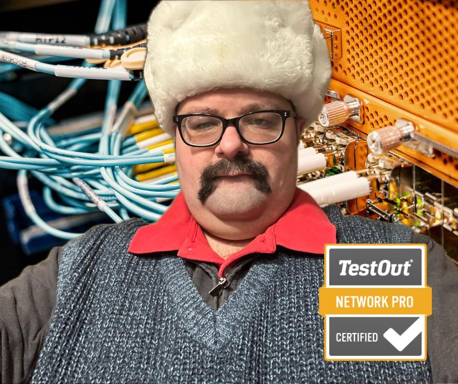 So, Last year during the spring semester I took, Network Concepts and then I took the certification exam and passed I am compTIAs  TestOut network pro certified.