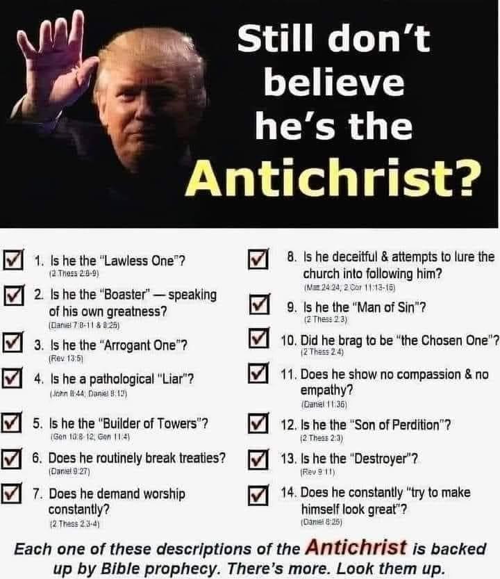 I don't believe in any of this stuff but I used to. It's interesting, though, how many "deeply religious Christians" don't seem to notice that this guy is REALLY matching the description.