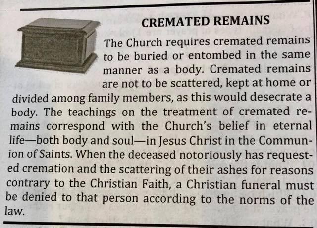 Nice to see that the Catholic Church has given some instruction on how we are to handle our love-ones after they have been cremated.