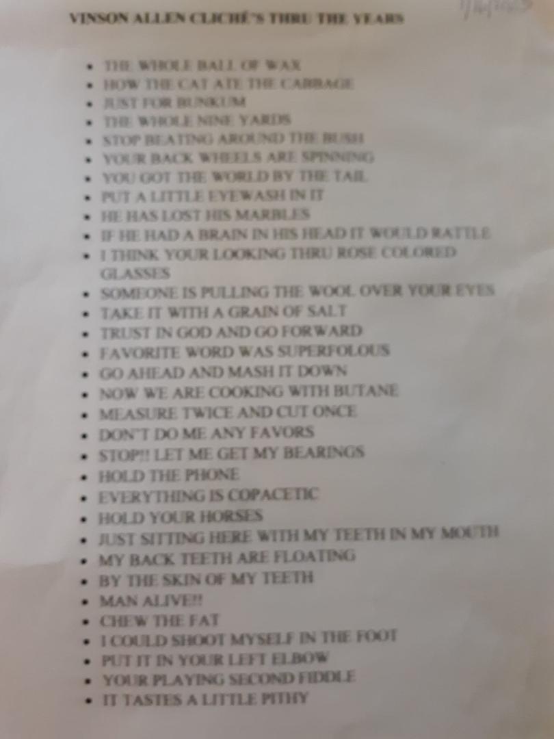 Here are some of my fathers cliche'