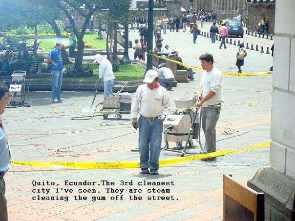 They are so damn clean---here they are using a steam machine to clean off gum on the streets