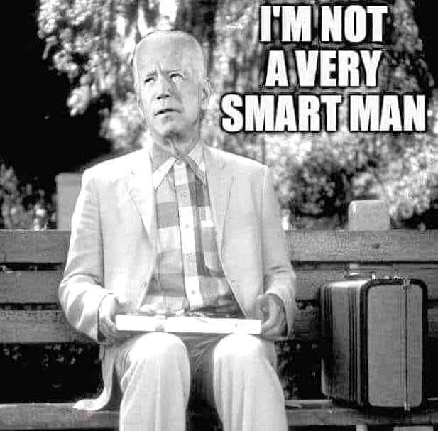 He is like a box of chocolates. Soft and mushy. and can't think outside the box