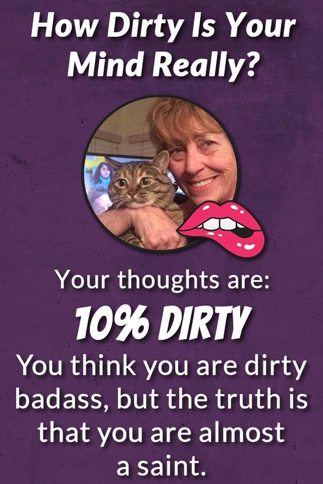 How Dirty Is Your Mind Really?