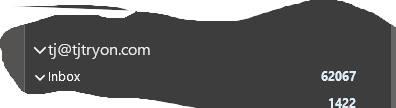 This is what happens when you have a stroke or two and are not up for looking at screens afterward. I just don't understand how this spawned 62K unread messages in my inbox. And I have decent spam filters, so most are likel