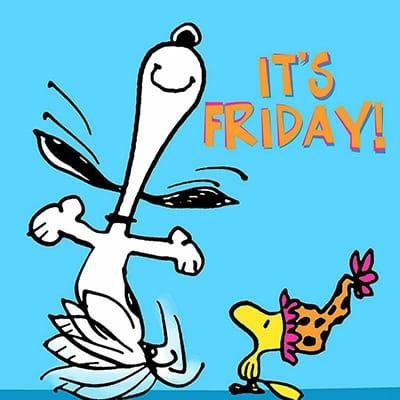 Been one of those weeks. Hsppy Dance time for Friday.