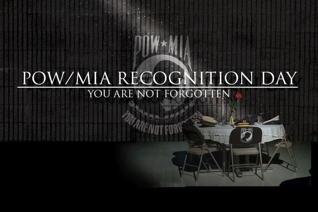 Today is "Prisoner of War/Missing In Action (POW/MIA) Day," a national day of remembrance as declared by Congress in 1979.
It's hard to believe that there are more than 81,000 Americans who fought in conflicts from World W