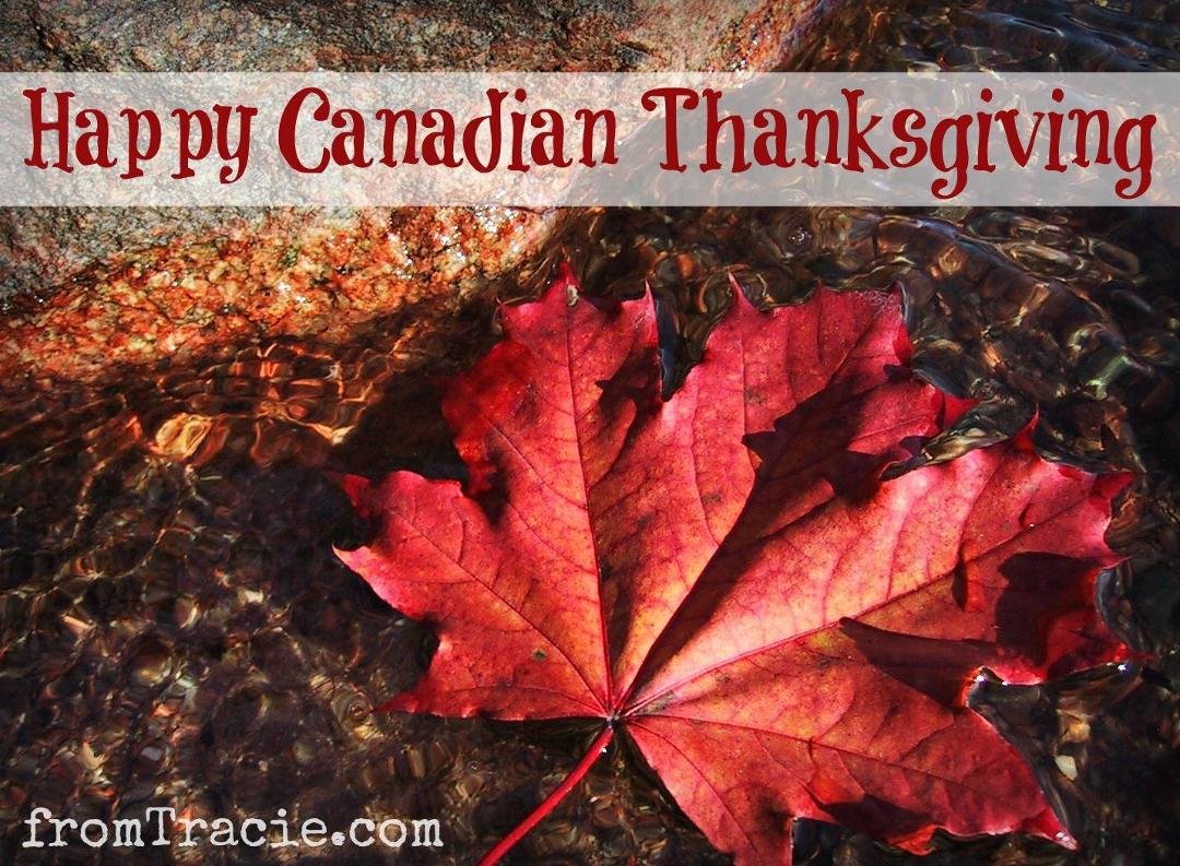VERY HAPPY CANADIAN THANKSGIVING - FORTUNATE AND THANKFUL TO BE LIVING IN CANADA