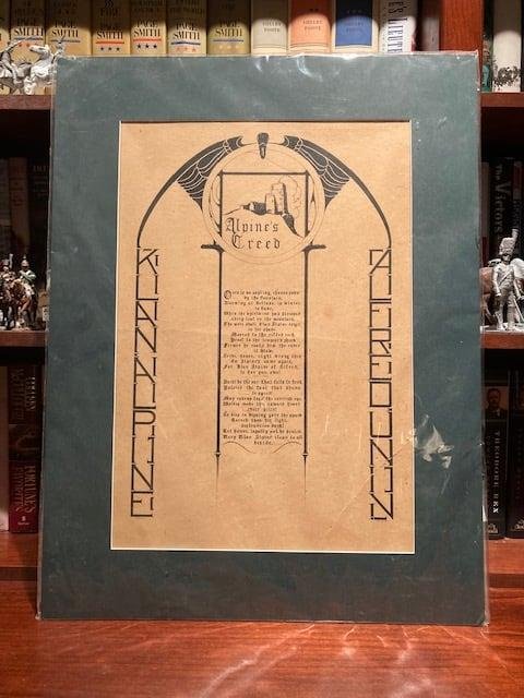This is the Original Alpine's Creed. Saved by Brother Gregg Thomas. Survived over 80 years of KA parties. Matted in dark green (though the matting looks new). The KA House colors were Dark Green and Gray. Amazing artifact.