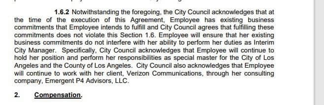 The new ICM apparently works for the City and County of Los Angeles as a special master, and she also has a side consulting business with Verizon, neither of which she is giving up. And she lives three hours away. How is sh
