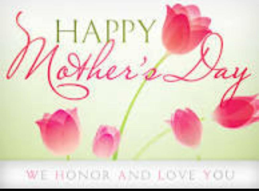Happy Mothers Day to all the wonderful mothers out there
