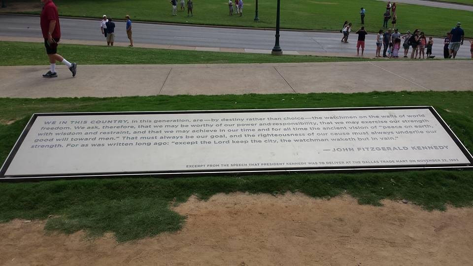 "Except the Lord keep the city, the watchman waketh but in vain." Excerpt from the speech that President John Kennedy never got to deliver on Nov 22, 1963.