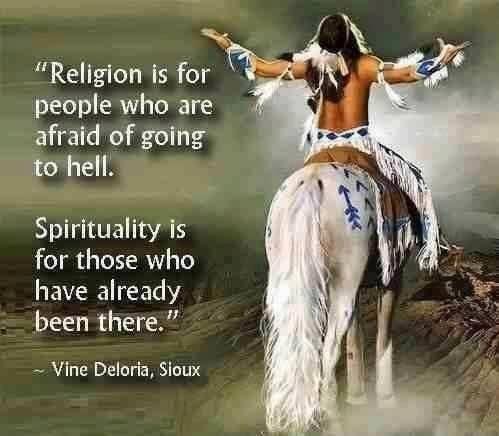This is so true I have been through hell most of my life so when we leave this life it has to be better. Religion has nothing to do with Life.