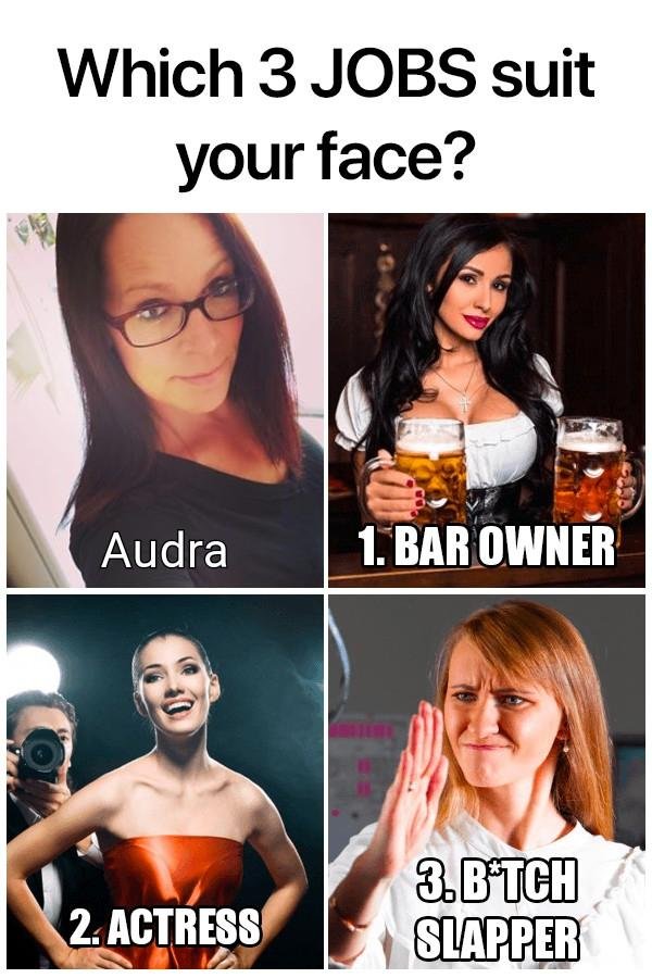 I like the bitch slapper for sure