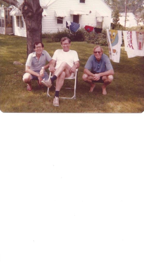 Miss you Dad.  Here with Tim  Craig and me.