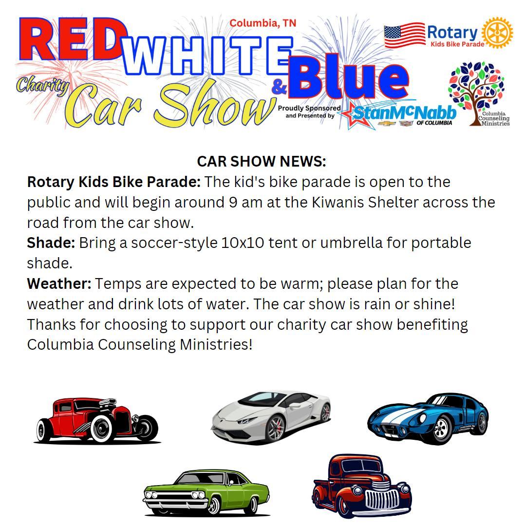 This Saturday, July 1, starting with registrations at 7 am, we have the Stan McNabb Chevrolet Cadillac of Columbia 2023 Red White & Blue Charity Car Show from 9 am to 2 pm. The show is located in Columbia, TN, at Maury Coun
