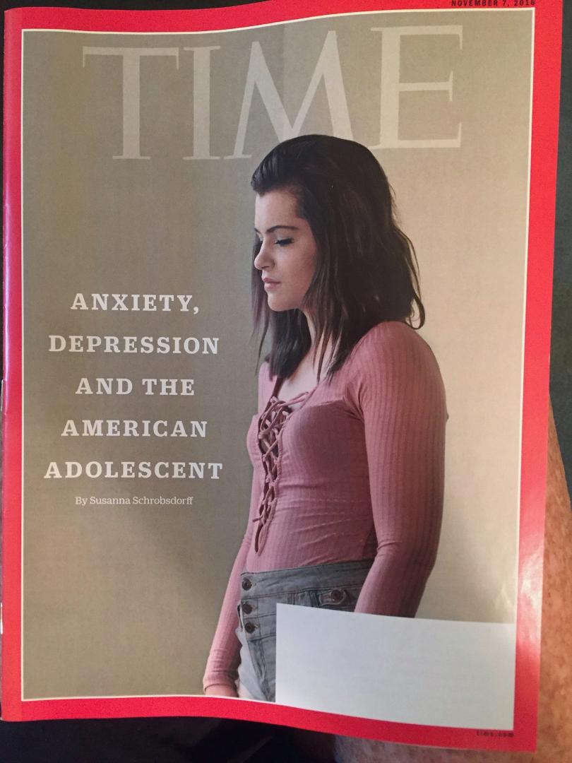 Time’s cover story focuses on problems affecting a third of our
adolescents, ignoring the depression and anxiety affecting most 
of America. Any doubt? Consider the media we produce and revel 
in, the stress on making the o