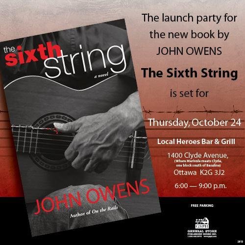 Looking forward to the sure to be lively launch party that will be celebrating the release of The Sixth String, the second novel by John Owens. John and I have been best buds for well over three weeks now and I figured I sh