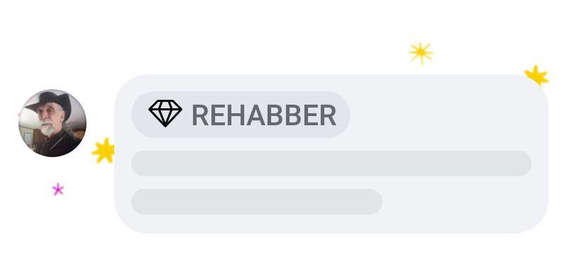 I'm proud to announce that Trent Shelton has presented me with the REHABBER badge! Trent Shelton