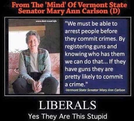 That is one of the dumbest things I have heard, she's in office, we should all be scared because there are more that think just like her.