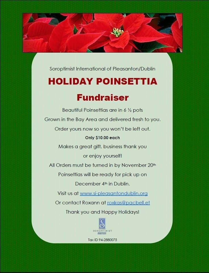 Last minute Poinsettia Sale. Call me and place an order and I will deliver on
Dec. 4th to you. Soroptimist Internation of Pleasanton/Dublin sales the last 2 years.