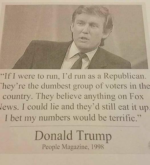 Real Trumpsters are just as he described!