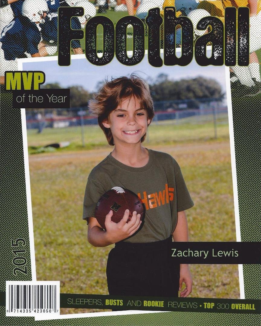 Our grandson Zachary (soon to be 9 yrs of age) after a season of tag football lives close to Tampa, FL., son of Val & Tanya Lewis.