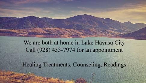 I am available for Chakra Balancing/Peaceful Relaxation Sessions at Sumaris Center. Just $25 for a one-hour session or $100 for five sessions, paid in advance. I am in Lake Havasu City, AZ. Please book by calling (928) 453-
