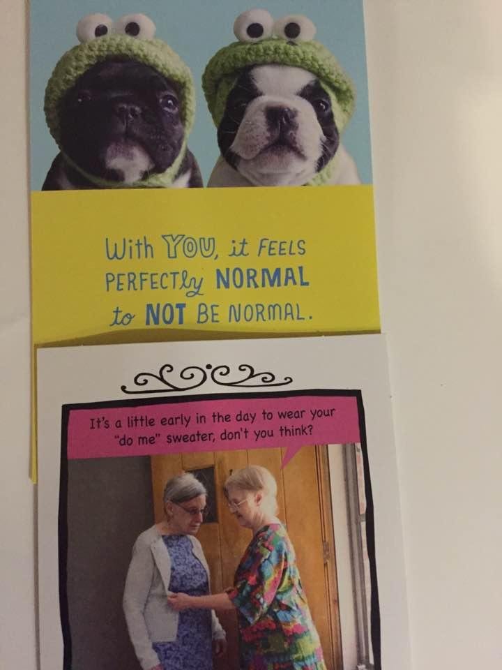 I LOVE my daughter's sense of humor! The other card was beautiful!
