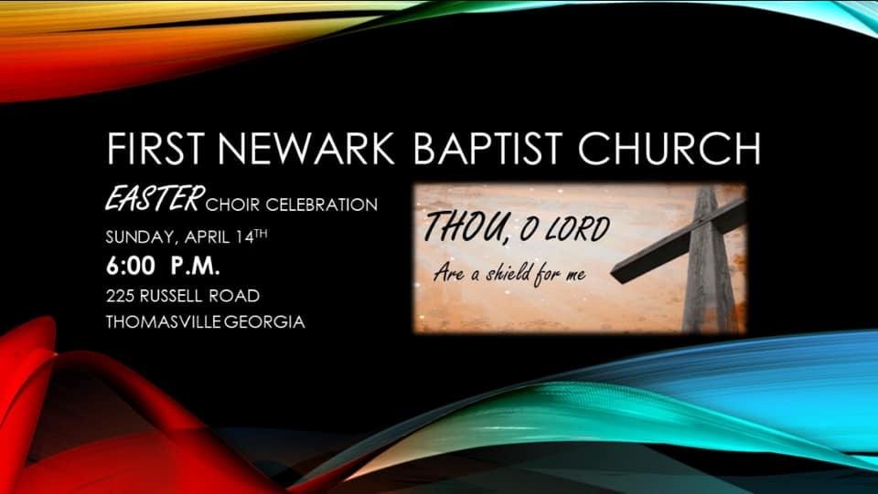Come join us for our Easter Celebration at First Newark Baptist Church tomorrow night!