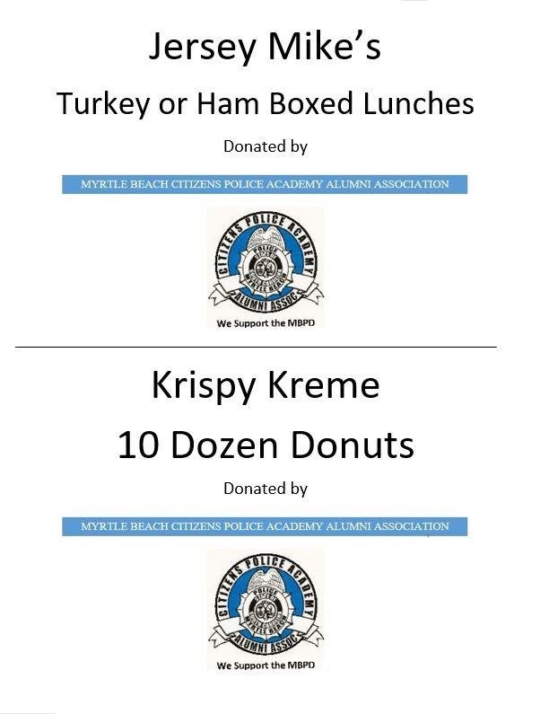 Jersey Mike's helped us with 50 Turkey boxed lunches, 50 ham boxed lunches, and 3 cases of cold water! Krispy Kreme donated 10 boxes of hot glazed donuts!